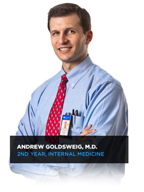 Andrew Goldsweig, M.D. Second year Internal Medicine
