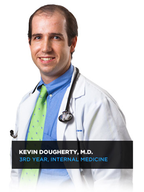 Kevin Dougherty, M.D. Third year Internal Medicine