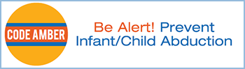 Code amber: be alert! Prevent infant and child abduction